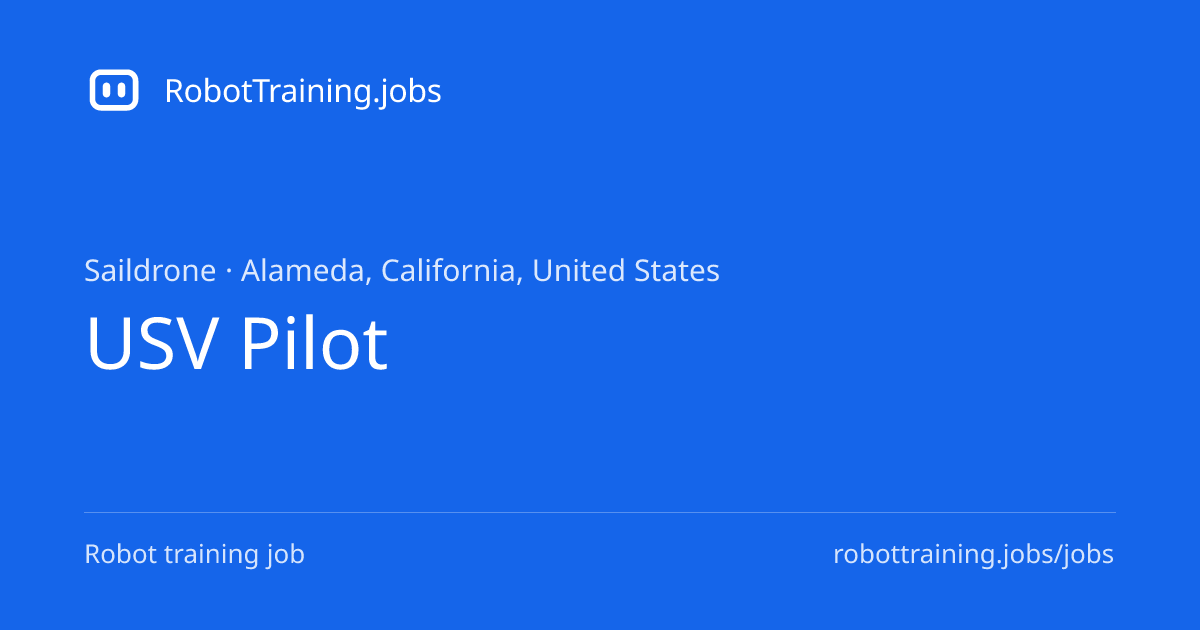 USV Pilot at Saildrone | RobotTraining.jobs
